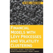 Financial Models with Levy Processes and Volatility Clustering
