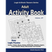Adult Activity Book: 500 Easy Logic Puzzles (Sudoku, Tridoku, Masyu, Hakyuu, Battleships, Fillomino, Suguru, Creek, Numbrix, Binary, Minesweeper and F