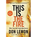This Is the Fire: What I Say to My Friends about Racism