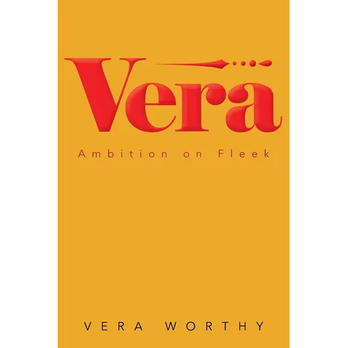 Vera: Ambition on Fleek