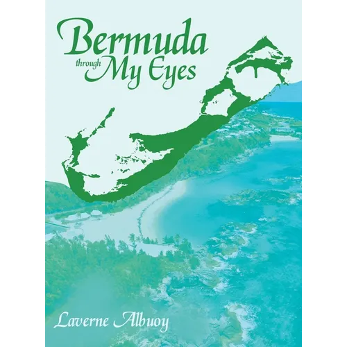 Bermuda through My Eyes