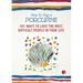 How to Hug a Porcupine: 101 Ways to Love the Most Difficult People in Your Life