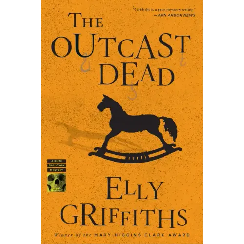 The Outcast Dead: A Mystery