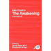 Kate Chopin's the Awakening: A Routledge Study Guide and Sourcebook