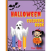Halloween Coloring Book: Happy Halloween Coloring Book for Toddlers (Halloween Books for Kids)