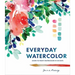 Everyday Watercolor: Learn to Paint Watercolor in 30 Days
