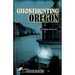 Ghosthunting Oregon
