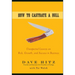 How to Castrate a Bull: Unexpected Lessons on Risk, Growth, and Success in Business