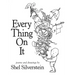 Every Thing on It