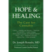 Hope & Healing, The Case for Cannabis: Cancer Epilepsy and Seizures Glaucoma HIV and AIDS Crohn's Disease Chronic Muscle Spasms and Multiple Sclerosis