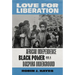 Love for Liberation: African Independence, Black Power, and a Diaspora Underground
