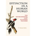 Extinction in a Human World: The Environmental Cost of Human Progress