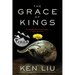 The Grace of Kings