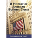 A History of American Business Cycles