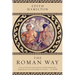 The Roman Way