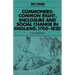 Commoners: Common Right, Enclosure and Social Change in England, 1700 1820