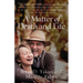 A Matter of Death and Life
