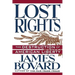 Lost Rights: The Destruction of American Liberty