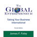 Global Entrepreneur: Taking Your Business International