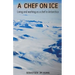 A Chef on Ice