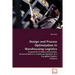 Design and Process Optimization in Warehousing Logistics