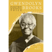 Gwendolyn Brooks: Poetry and the Heroic Voice