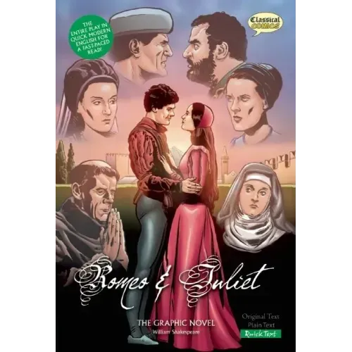 Romeo and Juliet the Graphic Novel: Quick Text
