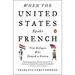 When the United States Spoke French: Five Refugees Who Shaped a Nation