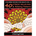 Coloring Books For Adults Volume 3: 40 Stress Relieving And Relaxing Patterns