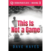 This Is Not A Game
