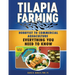 Tilapia Farming: Hobbyist to Commercial Aquaculture, Everything You Need to Know