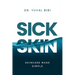 Sick Skin: Skincare Made Simple