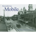 Remembering Mobile