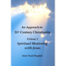 An Approach to 21st Century Christianity - Volume 1 - Spiritual Mentoring with Jesus