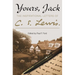 Yours, Jack: The Inspirational Letters of C. S. Lewis
