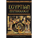 Egyptian Mythology: Gods, Pharaohs and Book of the Dead of Egyptian Mythology