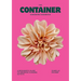 The Container Gardening Handbook: A Beginner's Guide to Growing Flowers in Pots