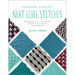 Essential Crochet Next-Level Stitches: Portable Stitch Companion: Textures, Colorwork, and Fancy Edgings