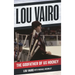 Lou Vairo: The Godfather of Us Hockey