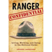 Ranger Confidential: Living, Working, and Dying in the National Parks