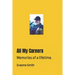 All My Careers: Memories of a lifetime.