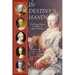 In Destiny's Hands: Five Tragic Rulers, Children of Maria Theresa