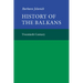 History of the Balkans: Volume 2