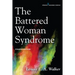 The Battered Woman Syndrome