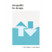Inequality by Design: How a Rigged Economy Fractures America and What We Can Do about It