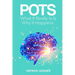 Pots: What It Really Is & Why It Happens