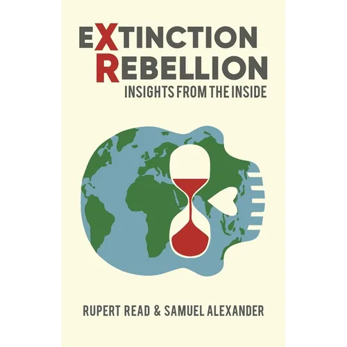 Extinction Rebellion: Insights from the Inside