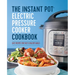 The Instant Pot Electric Pressure Cooker Cookbook: Easy Recipes for Fast & Healthy Meals