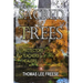 Sacred Trees: Protectors, Healers, Teachers