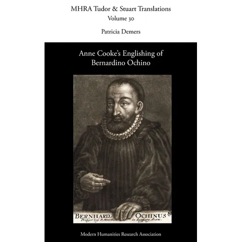 Anne Cooke's Englishing of Bernardino Ochino